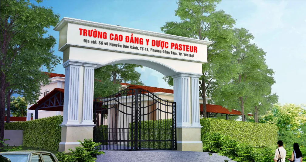Phối cảnh cổng Trường Cao đẳng Y Dược Pasteur tại Yên Bái